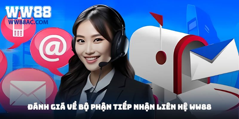Khách quan về đội ngũ hỗ trợ của nhà cái WW88
